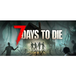 7 Days to Die (Steam Gift RU)