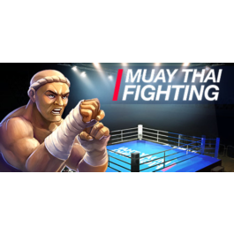 Muay Thai Fighting (Steam Key / Region Free)