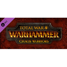 Total War: WARHAMMER - Chaos Warriors Steam Key RU+CIS