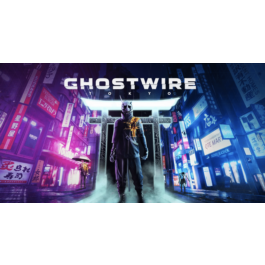 Ghostwire: Tokyo (STEAM) 🔥