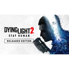 Dying Light 2 Stay Human: Reloaded Edition (Global+РФ)