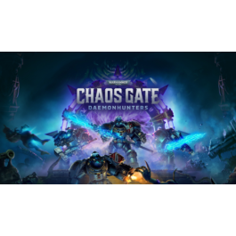 Warhammer 40,000: Chaos Gate - Daemonhunters (STEAM) 🔥