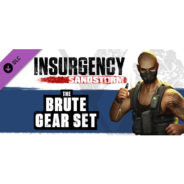 Insurgency: Sandstorm - Brute Gear Set 💎DLC STEAM GIFT