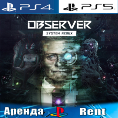 🎮Observer: System Redux (PS4/PS5/RUS) Аренда 🔰