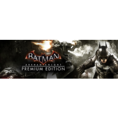 ✅Batman: Arkham Knight Premium Edition (Steam Ключ / РФ+Global)