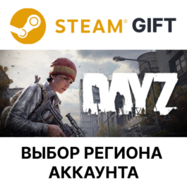 ✅DayZ🎁Steam Gift 🌐Region Select