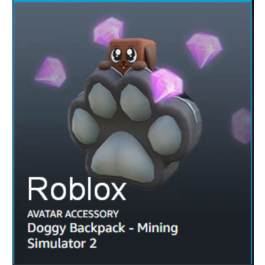 Roblox🔑: Doggy Backpack - Mining Simulat 2 Drop #7⭐️