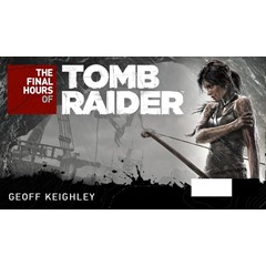 Tomb Raider - The Final Hours Digital Book (Steam Gift)