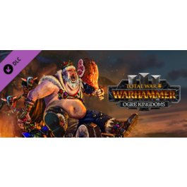 💳 Total War: WARHAMMER III - Ogre Kingdoms Steam Key