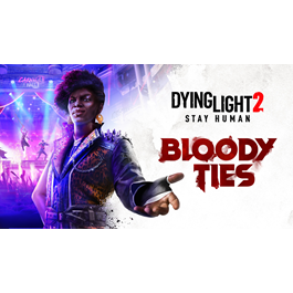 🌗Dying Light 2 Stay Human: Bloody Ties XBOX🔑KEY🌗