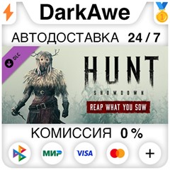 Hunt: Showdown – Reap What You Sow STEAM•RU ⚡️АВТО 💳0%