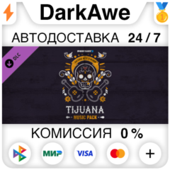 PAYDAY 2: Tijuana Music Pack DLC STEAM•RU ⚡️АВТО 💳0%
