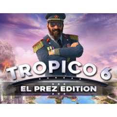 Tropico 6 - El Prez Edition / STEAM КЛЮЧ 🔥