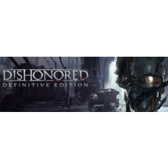 Dishonored Definitive Edition. STEAM-ключ Россия