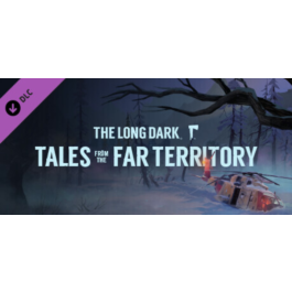 The Long Dark: Tales from the Far Territory 💎DLC STEAM