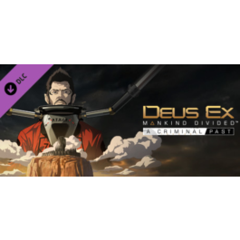 Deus Ex: Mankind Divided - A Criminal Past DLC | Steam