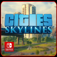 Cities: Skylines 🎮 Nintendo Switch