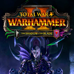 TOTAL WAR WARHAMMER 2 II THE SHADOW & THE BLADE✅(STEAM)