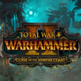 TOTAL WAR WARHAMMER 2 CURSE OF THE VAMPIRE COAST ✅STEAM