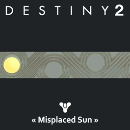 Destiny 2 Emblem Misplaced Sun 🔑 PC \ PS \ Xbox +🎁