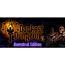 Darkest Dungeon: Ancestral Edition 🔵 (STEAM/RU-CIS)