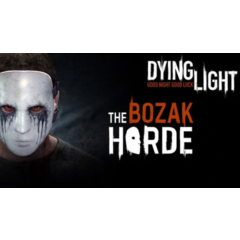 Dying Light: The Bozak Horde ✅ Steam ключ⭐️Все регионы