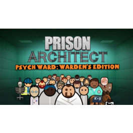 🔑 Prison Architect 🤨 Psych Ward: Warden&amp;acute;s Edition 🔑