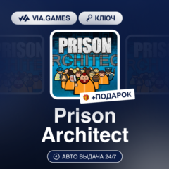 Prison Architect (Steam Ключ) РФ-СНГ-МИР + ПОДАРОК