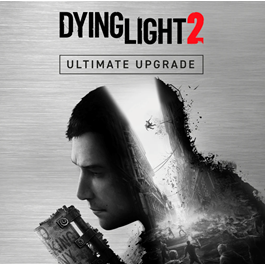 ✅Dying Light 2 Stay Human: Ultimate Upgrade XBOX One|XS