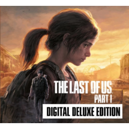 THE LAST OF US Part I DIGITAL DELUXE EDITION🌿STEAM🌿