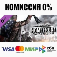 Homefront : The Revolution - Aftermath DLC STEAM ⚡️АВТО
