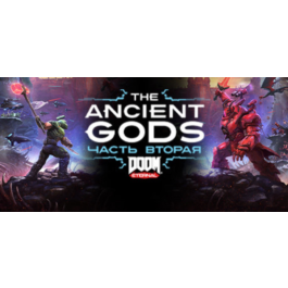 DOOM Eternal: The Ancient Gods - Part Two - STEAM