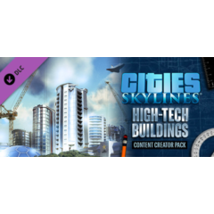Cities: Skylines - Content Creator Pack: High-Tech Buil