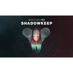 🔴 Destiny 2: Обитель Теней ✅ EPIC GAMES 🔴 (PC)