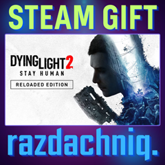 🔪Dying Light 2 Stay Human Reloaded {Steam Gift/РФ/CНГ}