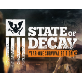 State of Decay: Year One Survival Edition / STEAM KEY