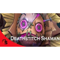 ✅Deathstitch Shaman✅Collector&acute;s Cache 2022✅