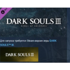 DARK SOULS III - Ashes of Ariandel АВТОДОСТАВКА STEAM РОССИЯ