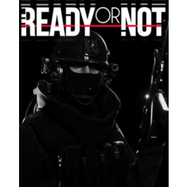 🔥Ready Or Not (STEAM)🔥 RU/KZ/UA/BY