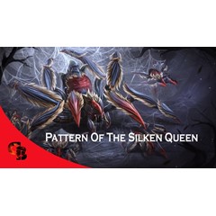 ✅Pattern of the Silken Queen✅Collector&acute;s Cache II 2018✅