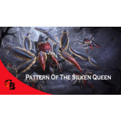 ✅Pattern of the Silken Queen✅Collector&acute;s Cache II 2018✅