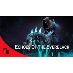 ✅Echoes of the Everblack✅Collector&acute;s Cache 2019✅
