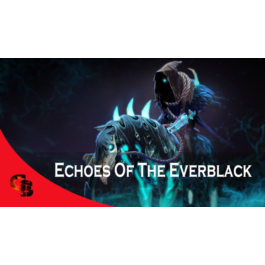 ✅Echoes of the Everblack✅Collector's Cache 2019✅