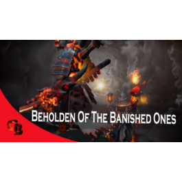 ✅Beholden of the Banished Ones✅Collector's Cache 2020✅