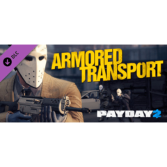 Payday 2: Armored Transport DLC * STEAM RU ⚡ АВТО 💳0%