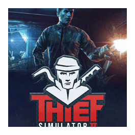 THIEF SIMULATOR 2 + THIEF 1 + DLC💎 STEAM ACCOUNT