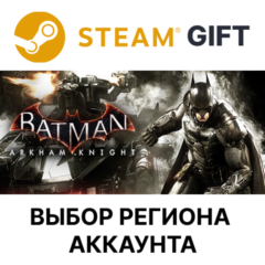 ✅Batman: Arkham Knight🌐Steam🌐Выбор Региона