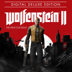 Wolfenstein II: The New Colossus Digital Deluxe Edition