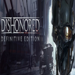 Dishonored - Definitive Edition (Steam key / РФ+Мир)