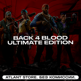 📀Back 4 Blood Ultimate Edition - Key [RU+KZ+UA+CIS]